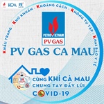 Khí Cà Mau giữ lửa vượt qua đại dịch