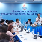 PV GAS tổ chức gặp gỡ báo chí, công bố sự kiện “Tiếp nhận chuyến tàu LNG đầu tiên về Việt Nam”