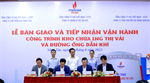 Ký kết bàn giao và tiếp nhận vận hành Kho cảng LNG Thị Vải, đường ống dẫn khí LNG tái hóa Thị Vải – Phú Mỹ