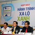 Họp báo giới thiệu lễ diễu hành “Hành trình xa lộ xanh - ANGVA GREEN HIGHWAYS 2009” - chặng tiếp sức tại Việt Nam