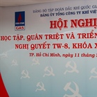 Hội nghị học tập, quán triệt và triển khai thực hiện Nghị quyết TW- 8, khóa XI của Đảng