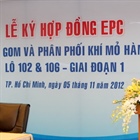 Lễ ký hợp đồng EPC dự án Hệ thống thu gom khí & phân phối khí mỏ Hàm Rồng và mỏ Thái Bình lô 102&106