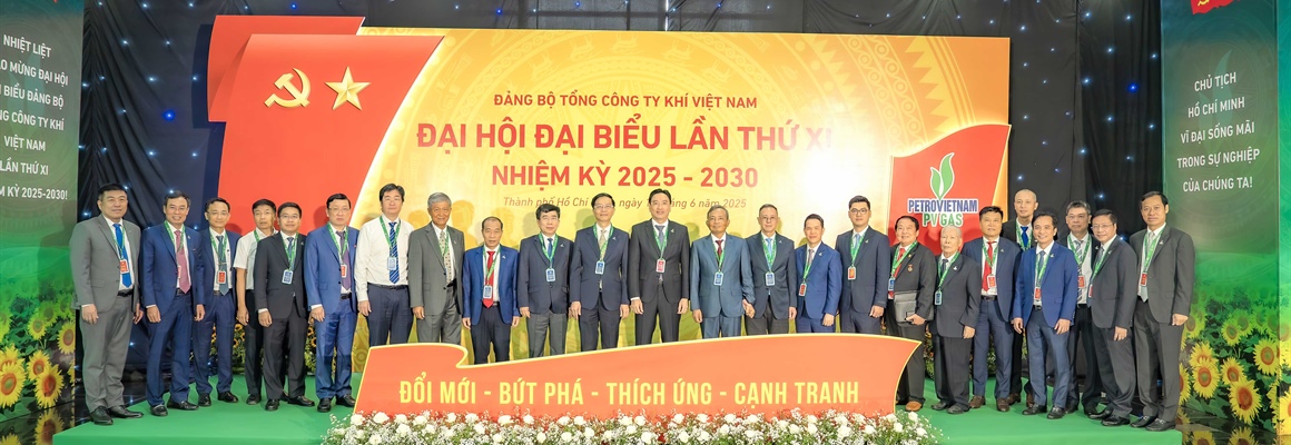 Đại hội Đại biểu Đảng bộ PV GAS lần thứ XI nhiệm kỳ 2025 – 2030: Phát triển PV GAS tiếp...
